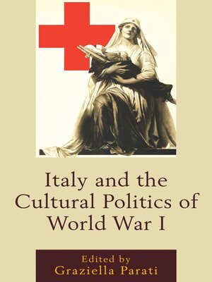 cover image of Italy and the Cultural Politics of World War I